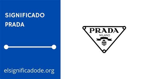 o que significa prada|prada cos'è.